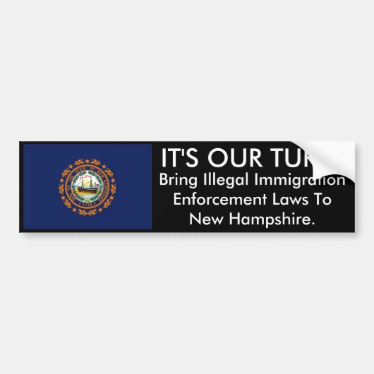 HET IS ONZE TURN, New Hampshire Bumpersticker (Voorkant)