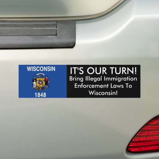 HET IS ONZE TURN, Wisconsin Bumpersticker (Op auto)