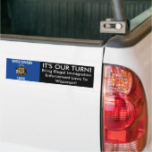 HET IS ONZE TURN, Wisconsin Bumpersticker (Op Truck)
