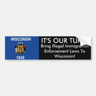 HET IS ONZE TURN, Wisconsin Bumpersticker