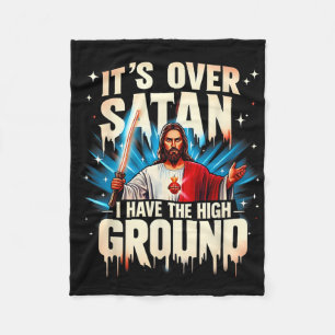 Het is over Satan, ik heb de hoge grond gelukkig P Fleece Deken