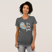 Het is Owl Good Blue en Oranje Cartoon Owl T-shirt (Voorkant volledig)