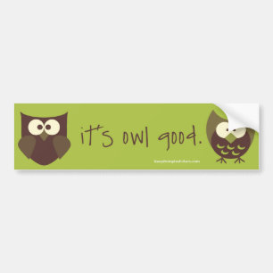 Het is Owl Good Bumpersticker