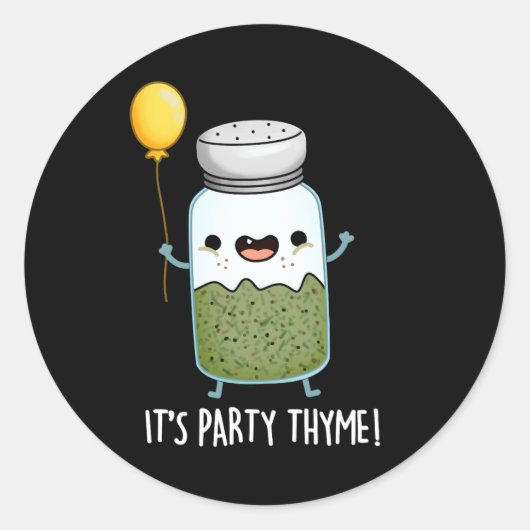Het is Party Thyme Funny Herb Pun Dark BG Ronde Sticker (Voorkant)