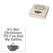 Het is pas Kerstmis als ik mijn koffiestempel heb  Rubberstempel (Gestempeld)