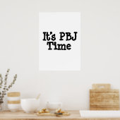Het is PBJ-tijd Poster (Keuken)