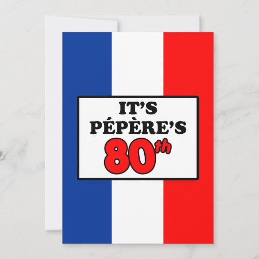 Het is Pepere's 80ste verjaardag Franse vlag Uitno Kaart (Voorkant)