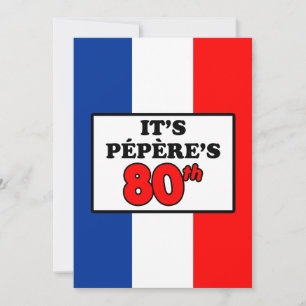 Het is Pepere's 80ste verjaardag Franse vlag Uitno Kaart