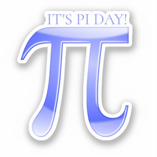 Het is Pi Day! Sticker (Voorkant)