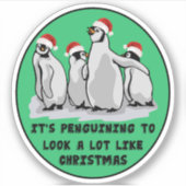 Het is pinguïn om veel te lijken op Kerstmis. Sticker (Voorkant)
