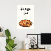 Het is pizzatijd poster (Thuiskantoor)