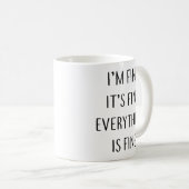 Het is prima dat alles goed is koffiemok (Voorkant rechts)