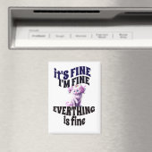 Het is prima dat alles goed is magneet (Insitu (Vaatwasser))