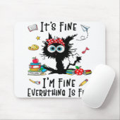 Het is prima dat alles goed is muismat (Met muis)