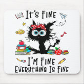 Het is prima dat alles goed is muismat (Voorkant)