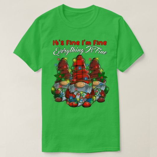 Het is prima dat alles goed is... t-shirt (Design voorkant)