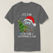 Het is prima dat alles goed is voor Kerstmis. T-shirt (Design voorkant)