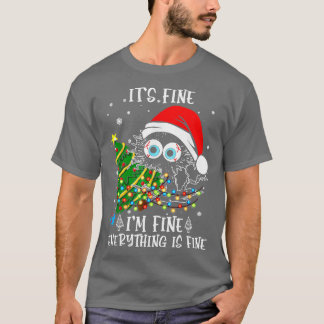 Het is prima dat alles goed is voor Kerstmis. T-shirt