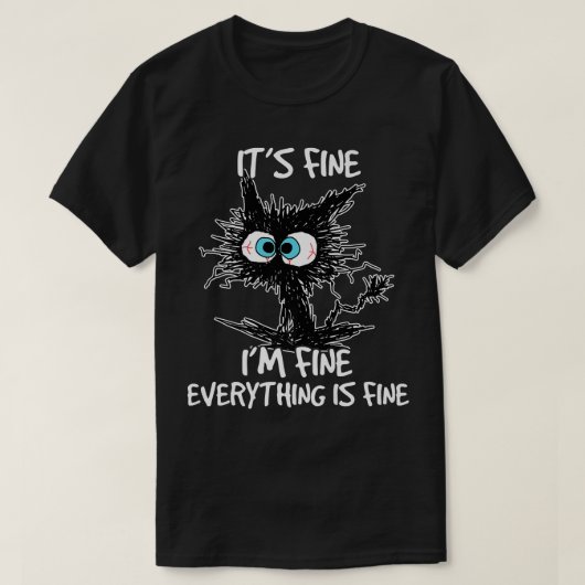 Het is prima dat alles prima is, maar het is prima t-shirt (Design voorkant)