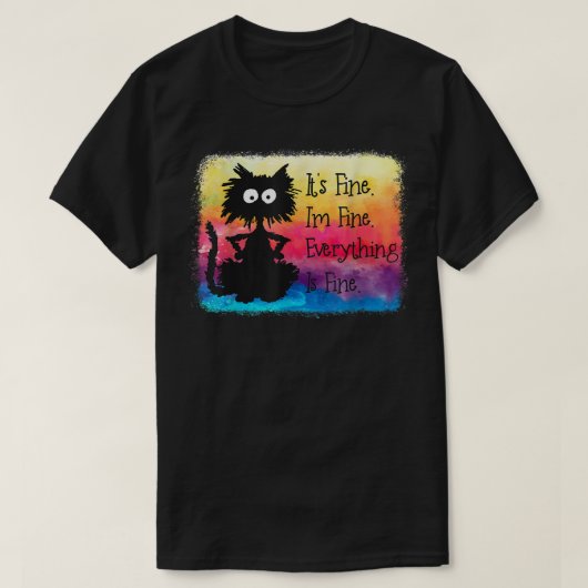 Het is prima dat alles prima is, maar het is prima t-shirt (Design voorkant)