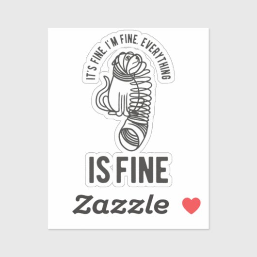 Het is prima dat ik alles fijn vind.. sticker (Vel)