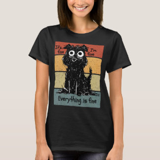 Het is prima dat ik alles goed doe. t-shirt