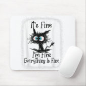 Het is prima dat ik alles goed vind.. muismat (Met muis)