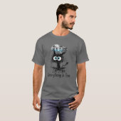 Het is prima dat ik alles goed vind.. t-shirt (Voorkant volledig)