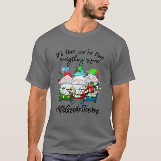 Het is prima dat we alles goed doen als vierde Gra T-shirt (Voorkant)