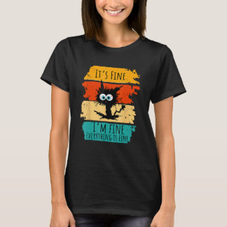 Het is prima ik ben prima alles is prima zwarte ka t-shirt