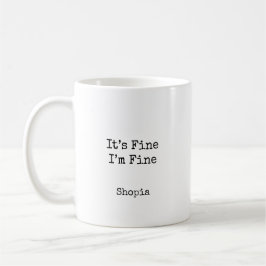 Het Is Prima Ik Ben Prima Gepersonaliseerd Koffiemok