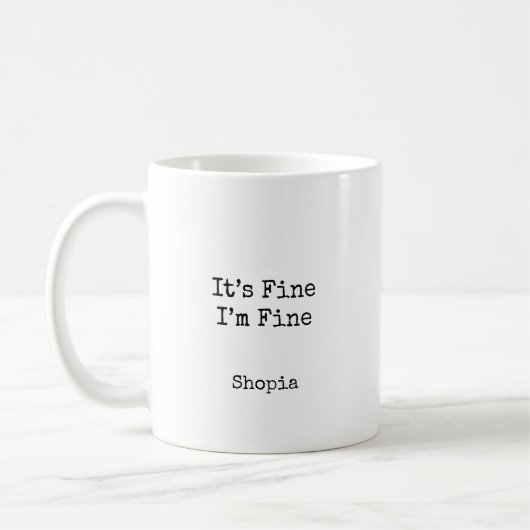 Het Is Prima Ik Ben Prima Gepersonaliseerd Koffiemok (Links)
