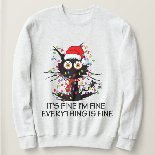 Het is prima ik ben prima grappig kerst kat sweats trui (Design voorkant)