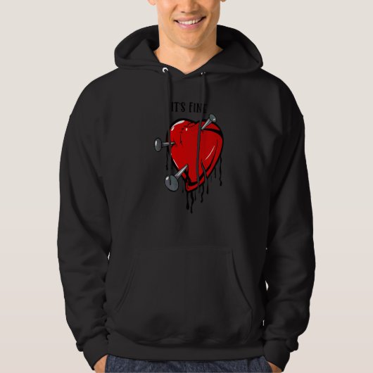 Het is prima, zelfs mijn hart is gebroken liefde B Hoodie (Voorkant)