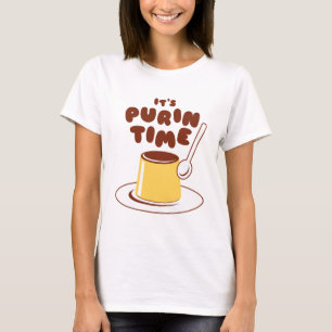 Het is Purin Time (Bruin) Shirt
