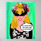 Het is raar om dezelfde leeftijd te hebben als oud poster (Voorkant)