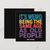 Het is raar om even oud te zijn als oude mensen Gr Kaart (Voorkant / Achterkant)