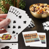 Het is raar om even oud te zijn als oude mensen Re Pokerkaarten (Insitu)