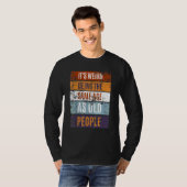 Het is raar om even oud te zijn als oude mensen Re T-shirt (Voorkant volledig)