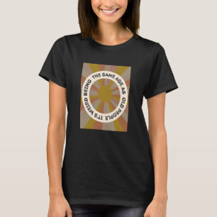Het is raar om even oud te zijn als oude mensen Re T-shirt