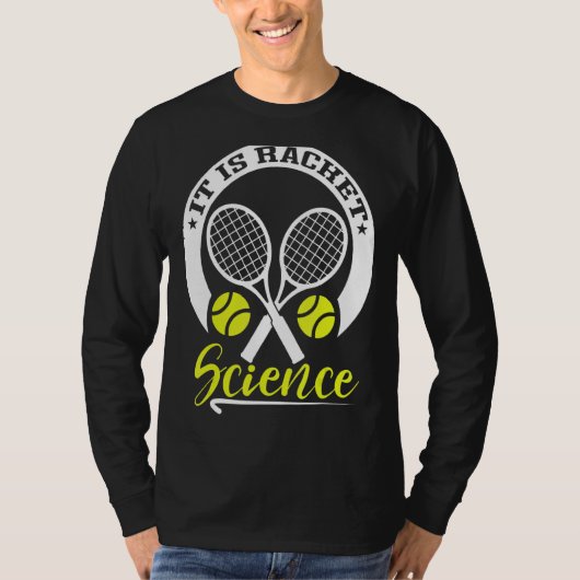 Het is Racket Science Tennis T-shirt (Voorkant)