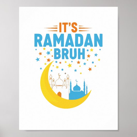 Het is Ramadan Bruh Moslim Ramadan Mubarak Eid Man Poster (Voorkant)