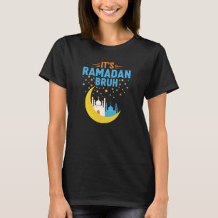 Het is Ramadan Bruh Moslim Ramadan Mubarak Eid Man T-shirt