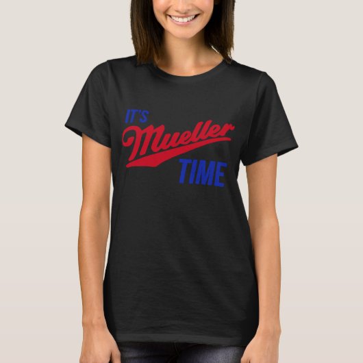 Het is Robert Mueller Time 2017 Resist Anti Trump  T-shirt (Voorkant)