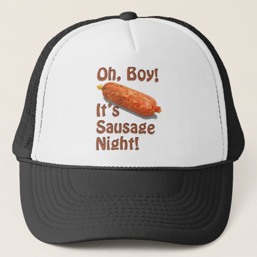 Het is Sausage Night. Trucker Pet (Voorkant)