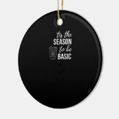 Het Is Seizoen Om Basis Te Hebben Keramisch Ornament (Links)