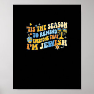 Het Is Seizoen Voor Iedereen Die Joods Is Hanukka Poster