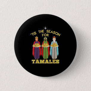 Het Is Seizoen Voor Tamales Grappig Mexicaans Kers Ronde Button 5,7 Cm