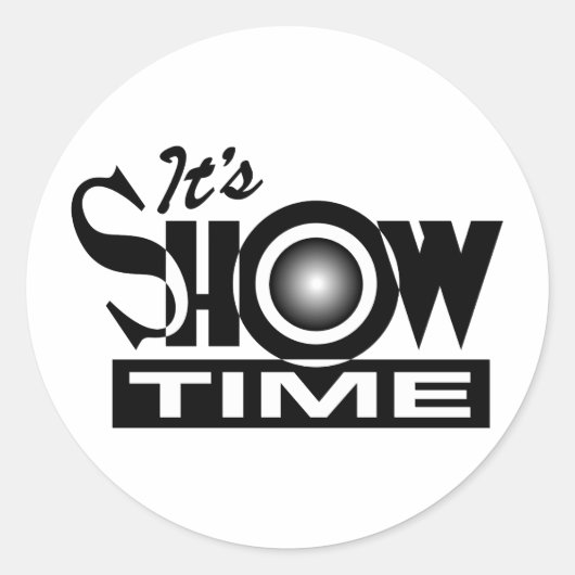 Het is Showtime - American Funny Humor Gezegde Ronde Sticker (Voorkant)