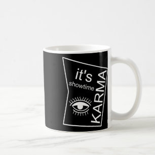 Het is Showtime Karma Koffiemok